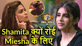 BB 15 : Shamita Shetty is crying on Miesha Ayar real life situation