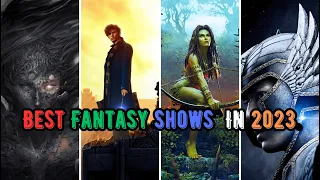 Top 10 Best Fantasy Series On Netflix, Amazon Prime, Disney+,Hbo |Top Fantasy Shows To Watch In 2023