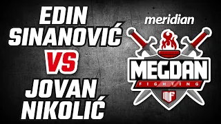 JOVAN NIKOLIĆ vs EDIN SINANOVIĆ | MEGDAN FIGHTING 2020 MMA