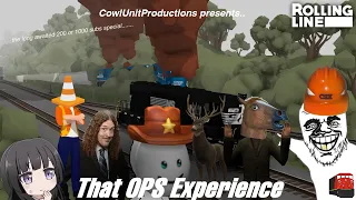 "That OPS Experience" - Rolling Line Skit