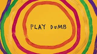 Sia - Play Dumb (Audio)