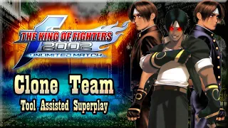 【TAS】THE KING OF FIGHTERS 2002 UNLIMITED MATCH (PS2) - CLONE TEAM (1HP)