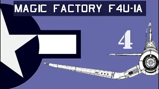 Build the Magic Factory F4U-1A Corsair - Part 4: How to Paint a Pacific Corsair + Painted Markings