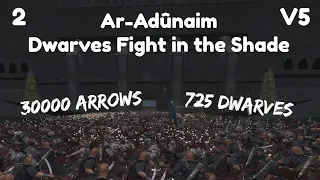 DaC V5 - Ar-Adûnaim 2: Dwarves Fight in the Shade