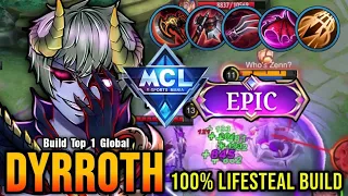 DYRROTH BEST 1 HIT BUILD 2024 | BUILD TOP 1 GLOBAL DYRROTH GAMEPLAY | MOBILE LEGENDS