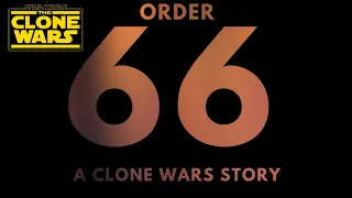 Clone Wars Season 7 Order 66 Trailer | 1917 Style