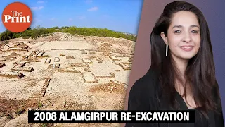 How the 2008 Alamgirpur re-excavation challenged timeline of mighty Harappan civilisation