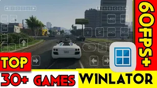 Winlator Android Top 30+ Perfectly Playable Games