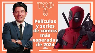 Top 8 Películas y series de cómics más esperadas de 2024 | Carlos Andrés Mendiola