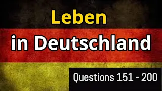 Leben in Deutschland Test | Questions 151- 200 |  Part 4 |#LebeninDeutschland #einbürgerungstest