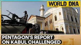 Pentagon Kabul report: New evidence refutes Pentagon's account of 2021 Kabul attack | WION World DNA