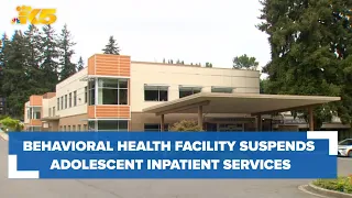 Fairfax Behavioral Health in Kirkland suspends adolescent inpatient services