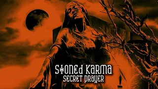 Stoned Karma - Secret Prayer (2018) [Full Album]