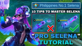 ONLY 10 TIPS TO BECOME A PROFESSIONAL SELENA USER | SELENA TUTORIAL | SELENA GAMEPLAY - MLBB