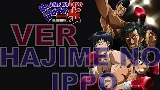 Ver Hajime no Ippo online [Español Latino]