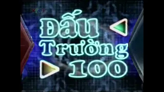 VTV3 - Hình hiệu và mở đầu Đấu trường 100 từ 7/7/2006