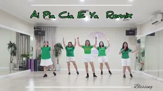 Ai Pia Cia E Ya ( 爱拼才会赢 ）Remix -  Line Dance | Dance by Blessing