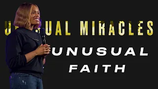 Unusual Miracles | Unusual Faith - Stephanie Ike