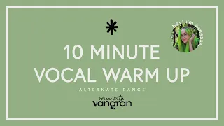 HIGH RANGE | 10 Minute Vocal Warm Up | Voice with vangran