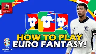 HOW TO PLAY EURO FANTASY FOOTBALL 2024! BEGINNERS GUIDE!