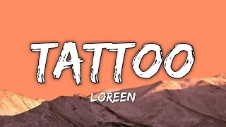 TATTOO - Loreen (Lyrics)