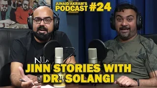 Jinn Stories with Dr. Solangi | Junaid Akram's Podcast#24