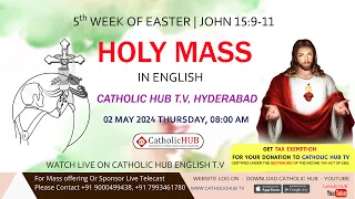 LIVE HOLY MASS || ENGLISH || CATHOLIHUB.TV || OUR LADY OF MOUNT CARMEL CHURCH || HYD 02-05-2024