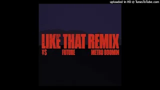 Like That (REMIX) - Ye, Kendrick Lamar, Future, Ty Dolla $ign, Metro Boomin