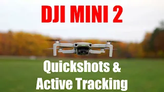 DJI Mini 2 Quickshots und Active Tracking im Test