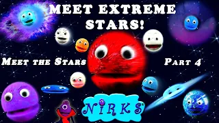 Meet Extreme Stars / Meet the Stars Pt. 4/ A song about space / astronomy - for kids by The Nirks™