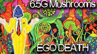 6.5 Gram Mushroom Trip Report: Ego Death