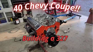 40 Chevy Coupe 327 Build!