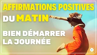 Affirmations positives - Bien démarrer la journée -  Être dans l'harmonie