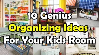 10 Genius Organizing Ideas For Your Kids Room