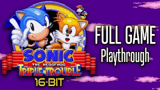 Sonic Triple Trouble In 16-Bit - Complete Playthrough