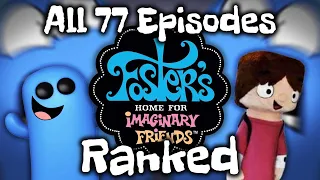 Every Episode of Foster's Home for Imaginary Friends RANKED (40K Subscriber Special!)