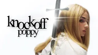 Poppy - Knockoff [Lyrics]