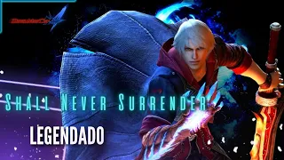 Shall Never Surrender (Legendado) - Devil May Cry 4