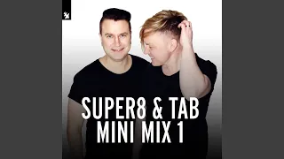 Never Say Never (Mixed) (Super8 & Tab Remix)