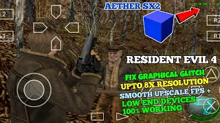 Best Settings For Resident Evil 4 AetherSX2 | Fix Graphics Glitch & Full Speed Emulator Android!