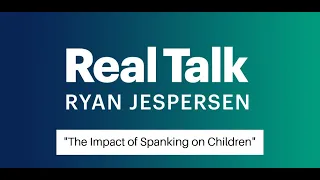 "The Impact of Spanking on Children." Interview with: Robbyn Peters Bennett, LPC.