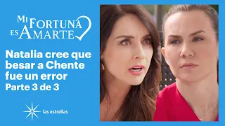 Mi fortuna es amarte 3/3: Natalia considera que su vida es un caos para pensar en el amor | C-37