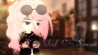 Silent Scream||Gcmv||Gacha_Rosiecookie