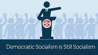 Democratic Socialism is Still Socialism