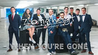 Zomg'heigt - When you're Gone (Cover) | Official Video