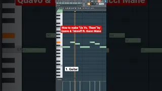 How to make "Us vs. Them" by Quavo & Takeoff ft. Gucci Mane in FL Studio