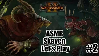 ASMR | Total War Warhammer 2 - Skaven Let's Play 2