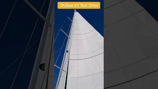 Dufour 61 Test Drive #interparus #shorts #dufour