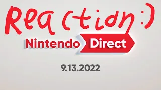 Reaction: Nintendo Direct (9/13/22)
