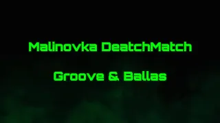 Сборка Malinovka DeathMatch by Takeo v2.0 [Groove & Ballas]